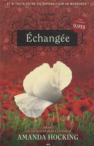 Trylles # 1 : Échangée - Amanda Hocking
