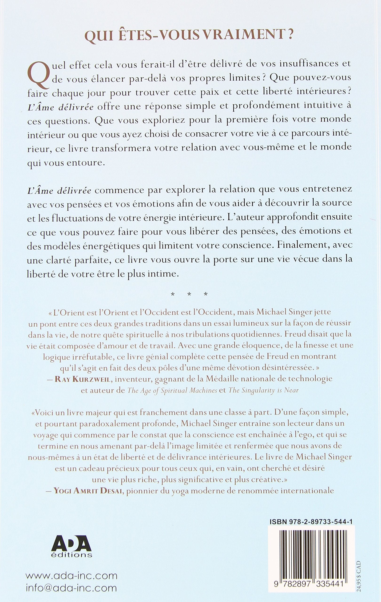 L'âme délivrée : Un voyage par-delà vous-même (Michael A. Singer)