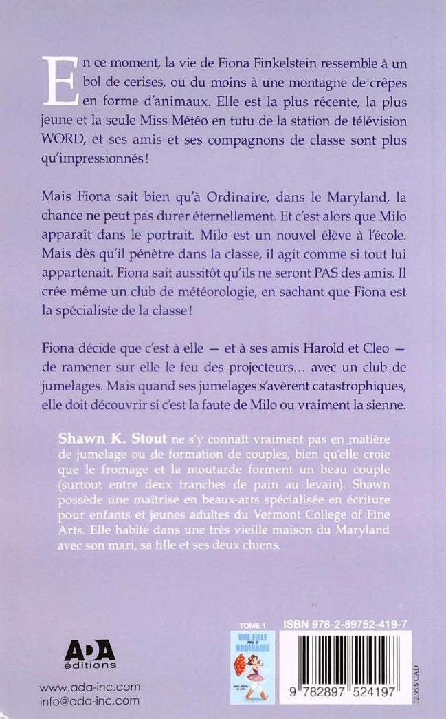 Une fille pas si ordinaire # 2 : Mauvais jumelage (Shawn K. Stout)