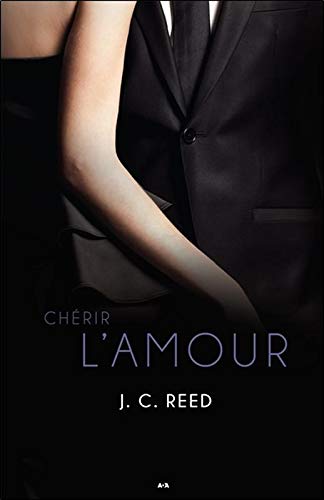 Chérir l'amour # 3 - J. C. Reed