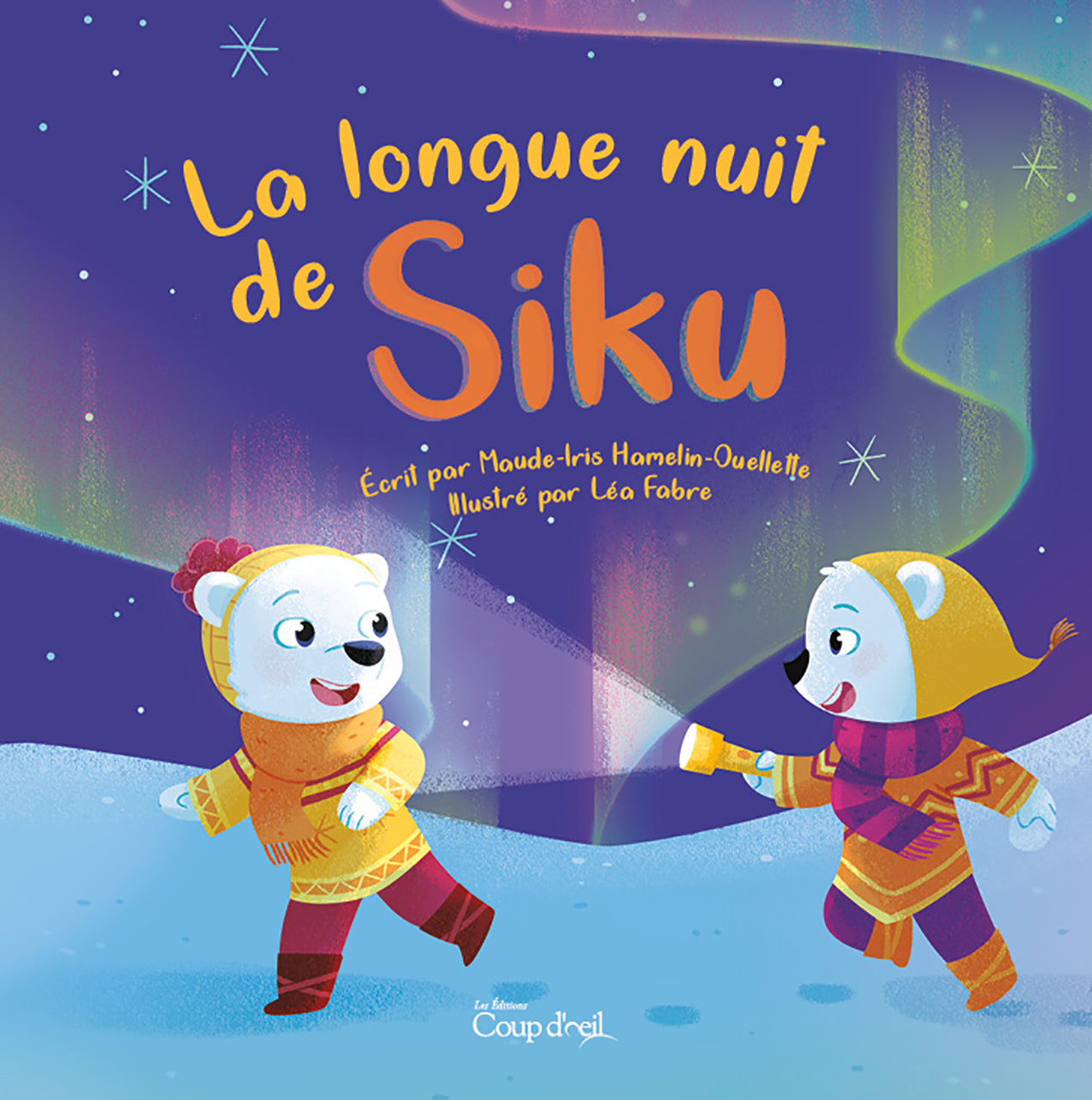 La longue nuit de Siku - Maude-Iris Hamelin-Ouellette