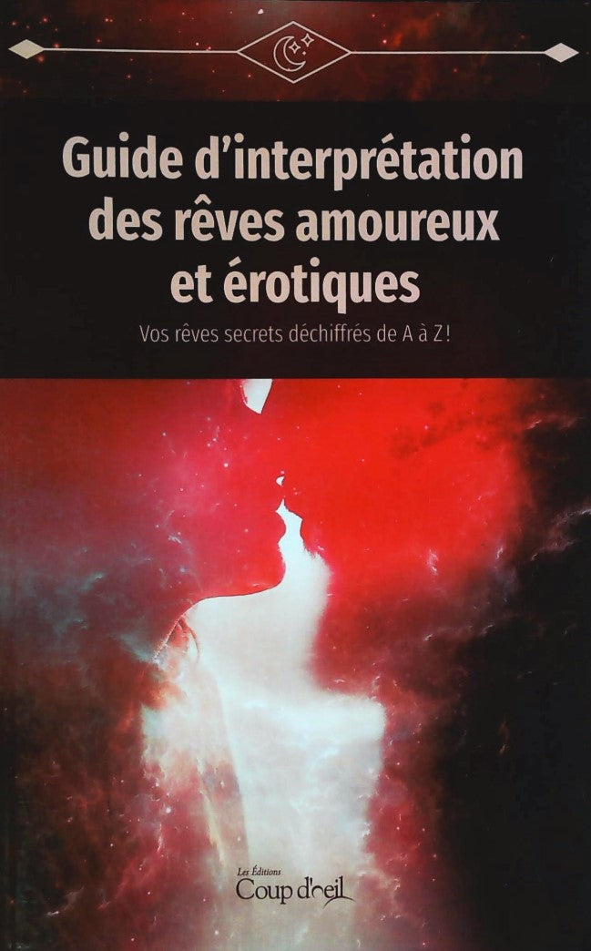 Livre ISBN  Guide d'interprétation des rêves amoureux et érotiques
