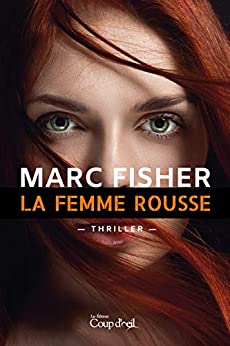 La femme rousse - Marc Fisher