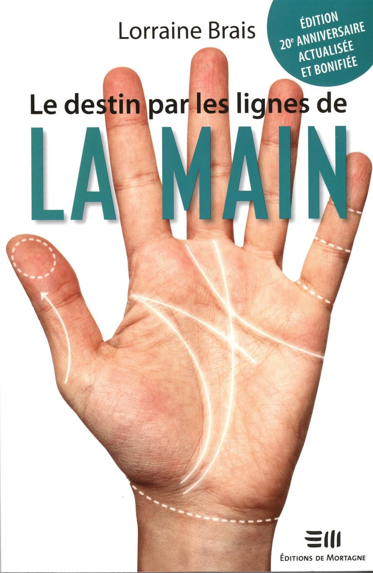 Livre ISBN 2897920270 Le destin par les lignes de la main (Lorraine Brais)