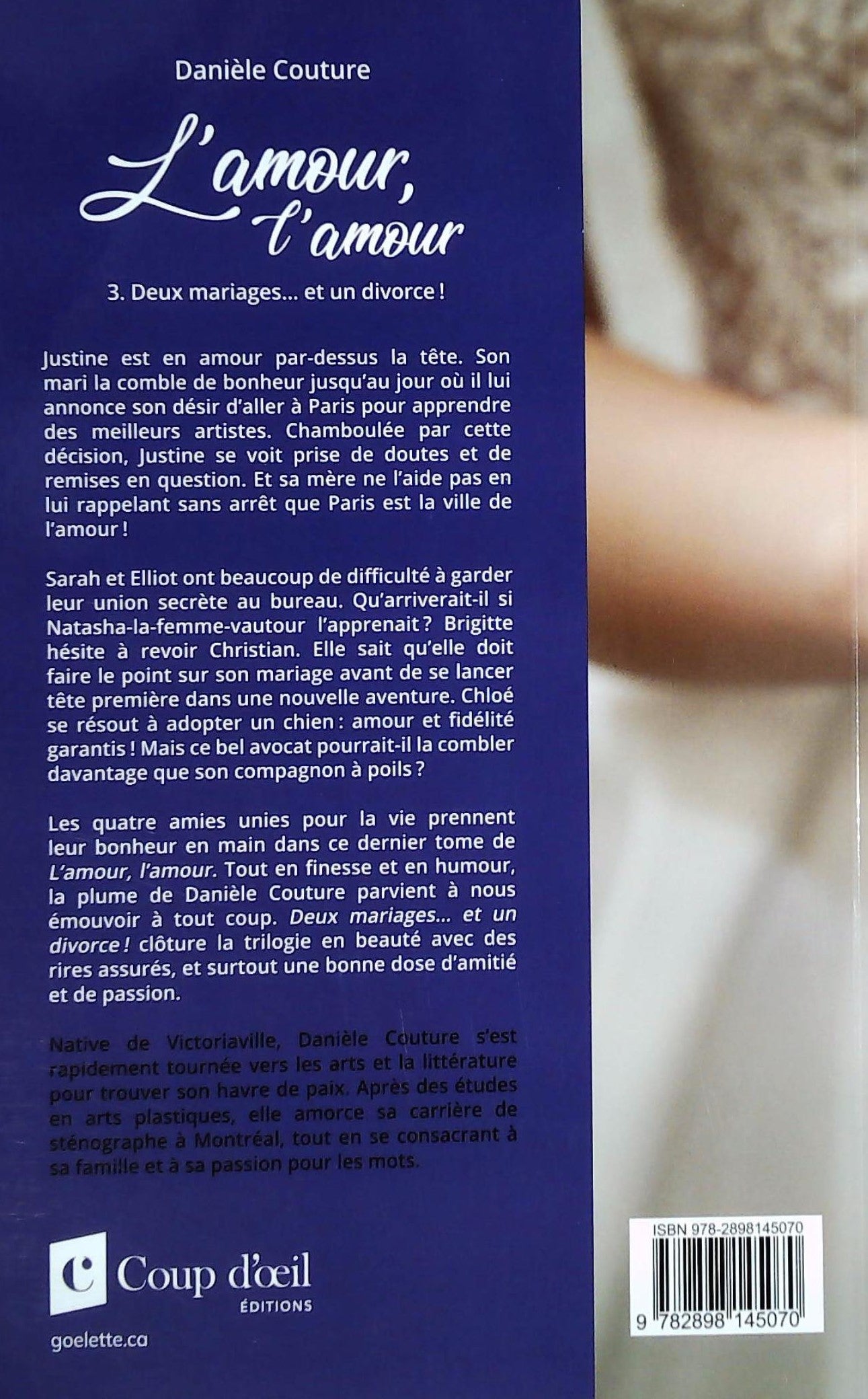 L'amour l'amour # 3 : Deux mariages... et un divorce! (Danièle Couture)