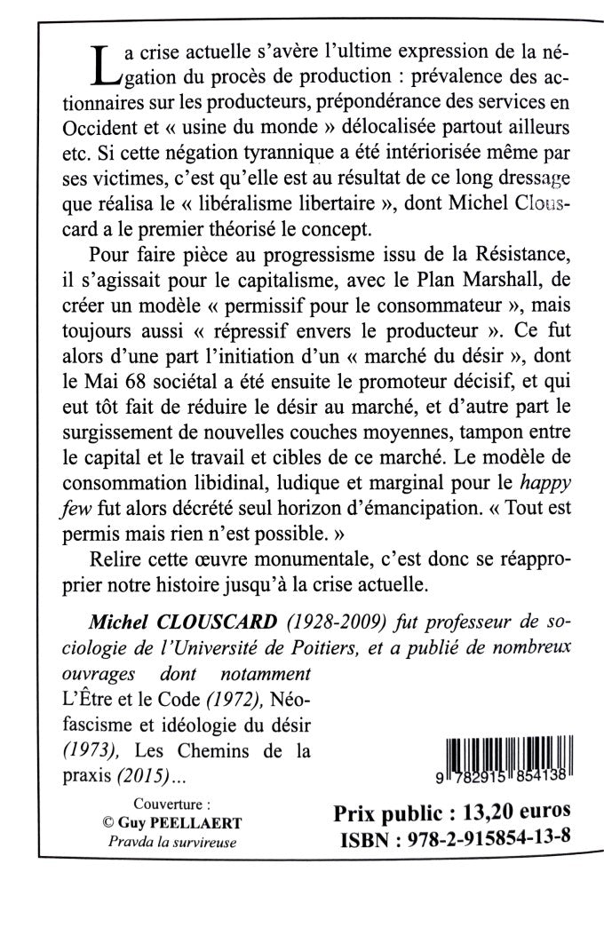 Le Capitalisme de la séduction : Critique de la social-démocratie libertaire (Michel Clouscard)