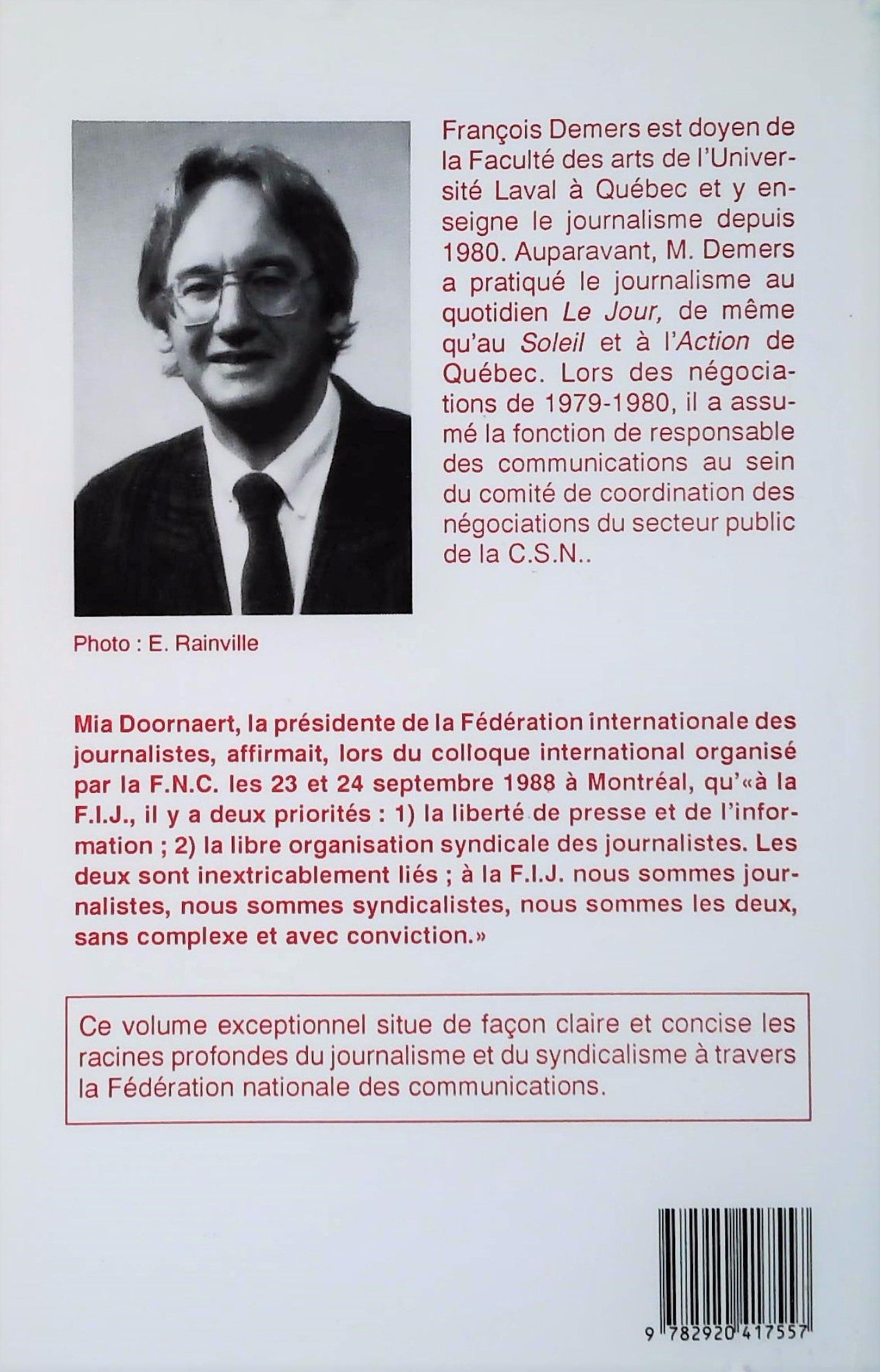 Communication et syndicalisme des imprimeurs aux journalistes (François Demers)