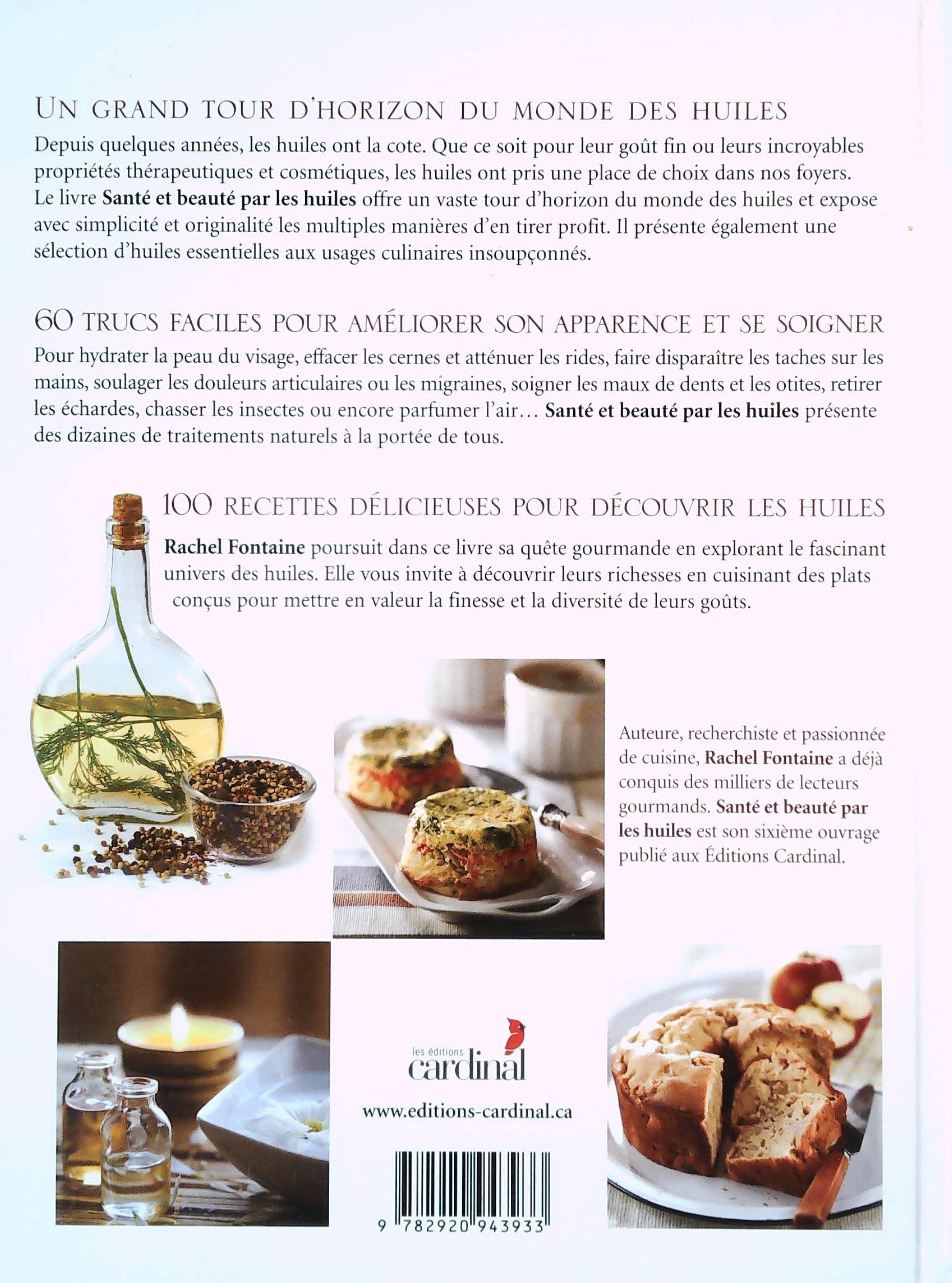 Santé et beauté par les huiles : 160 trucs et recettes pour prendre soin de soi (Rachel Fontaine)