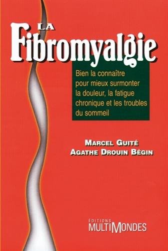 Livre ISBN 2921146932 La fibromyalgie (Marcel Guité)