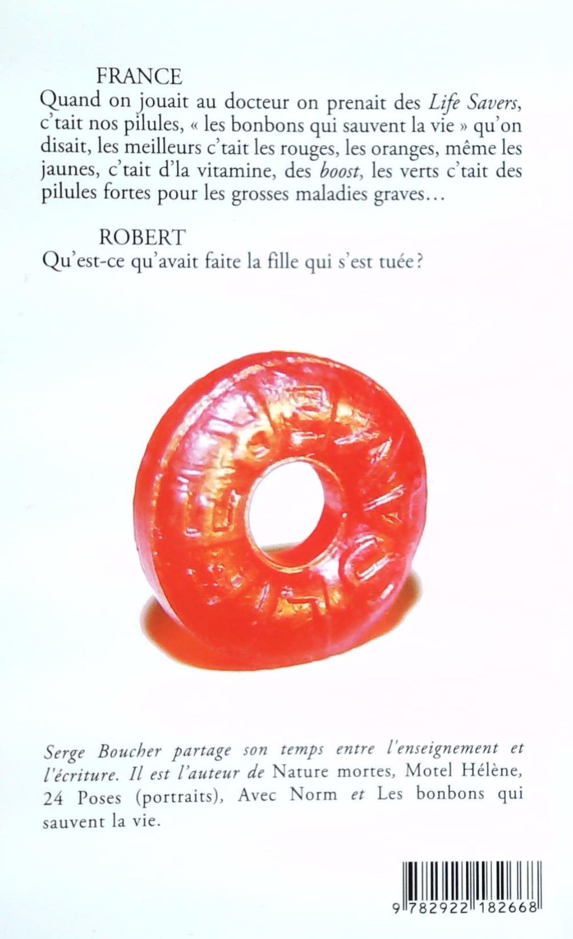 Les bonbons qui sauvent la vie (Serge Boucher)