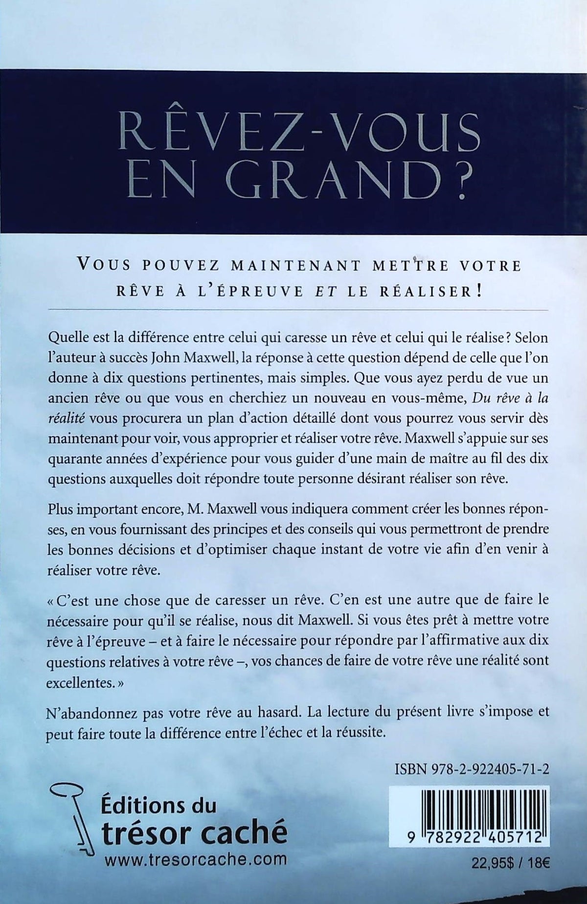 Du rêve à la réalité : Dix questions pour mettre votre rêve à l'épreuve et le concrétiser (John C. Maxwell)