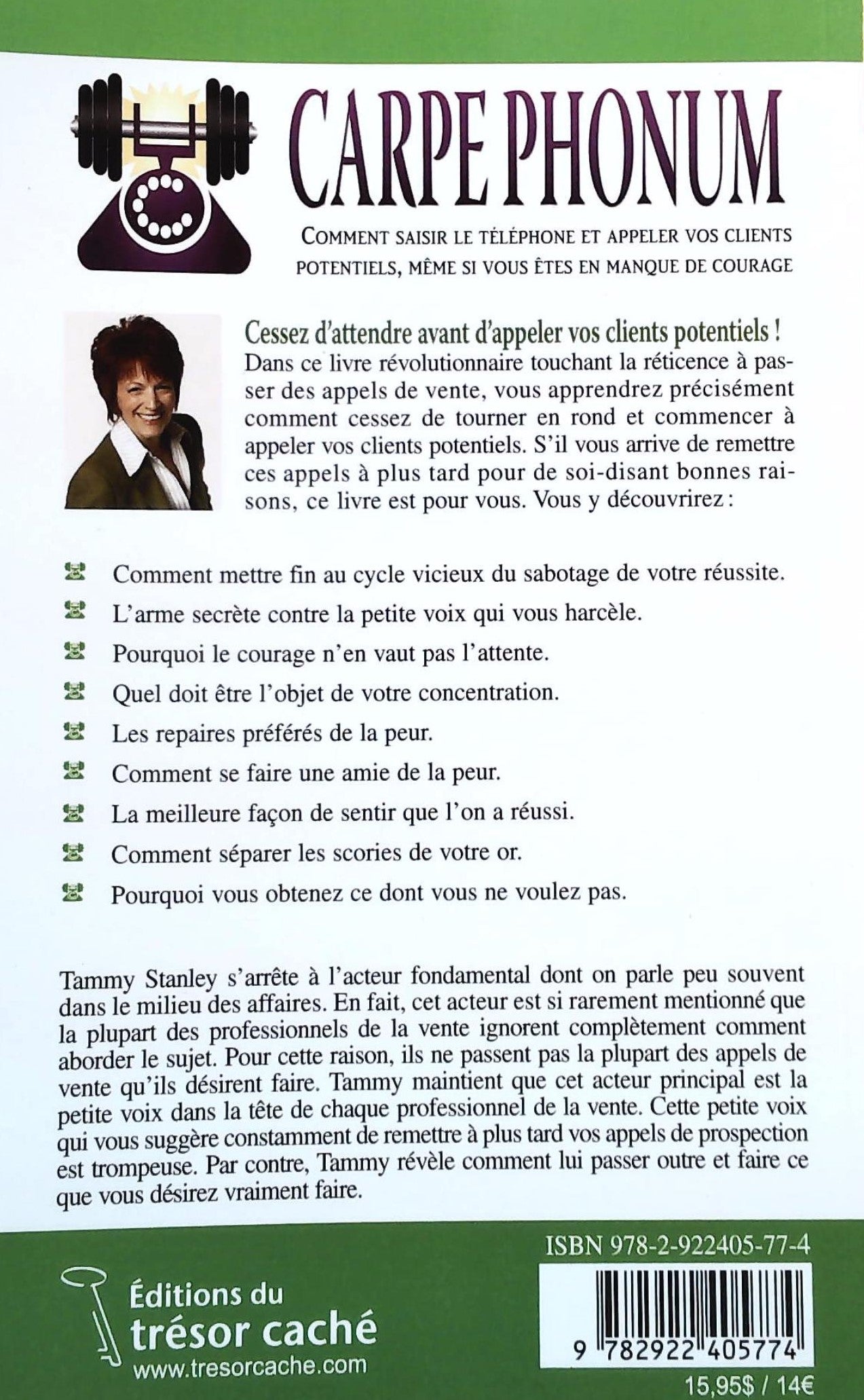 Carpe phonum - Comment saisir le téléphone et appeler vos clients... (Tammy Stanley)