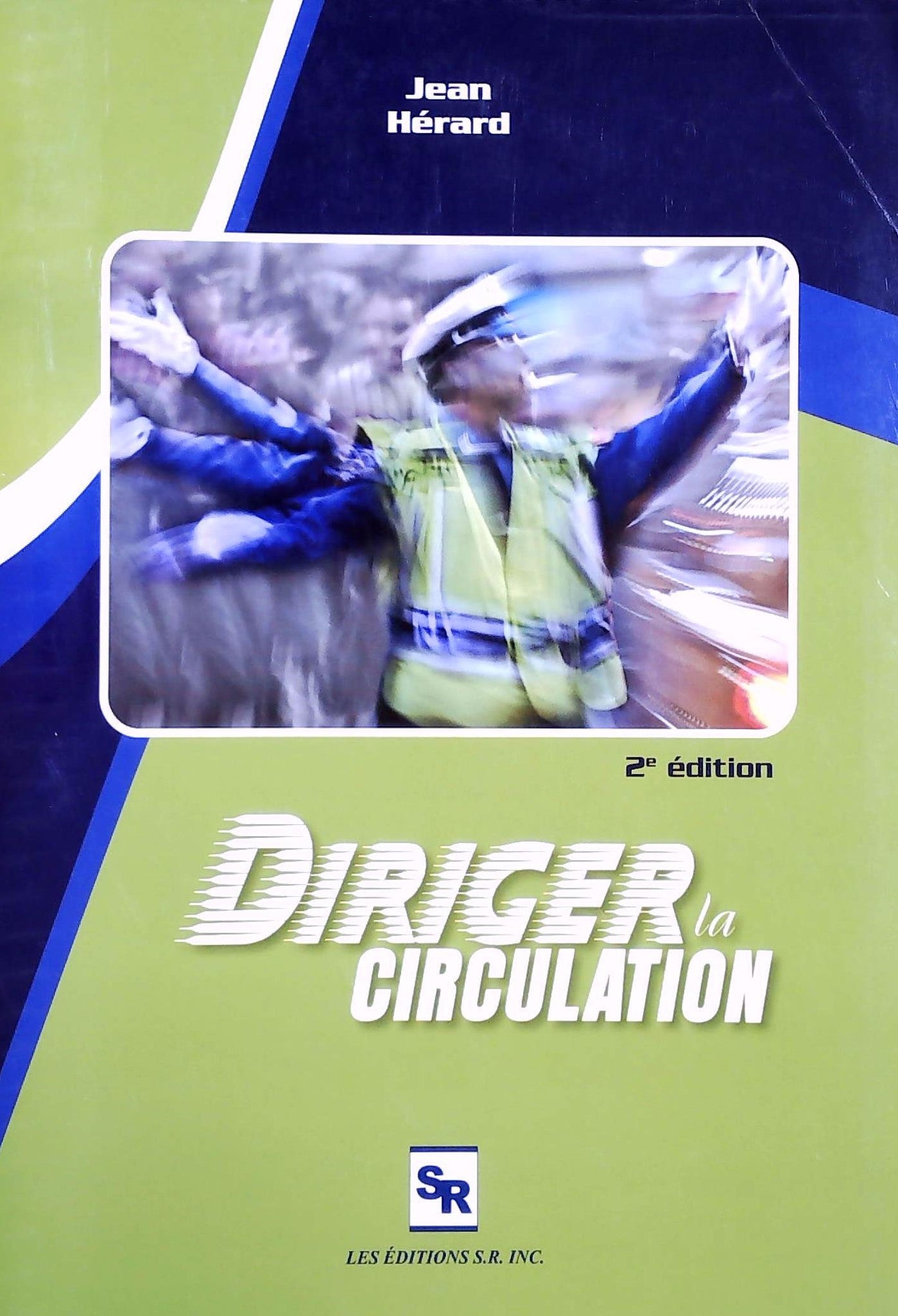 Livre ISBN Diriger la circulation (Jean Hérard)