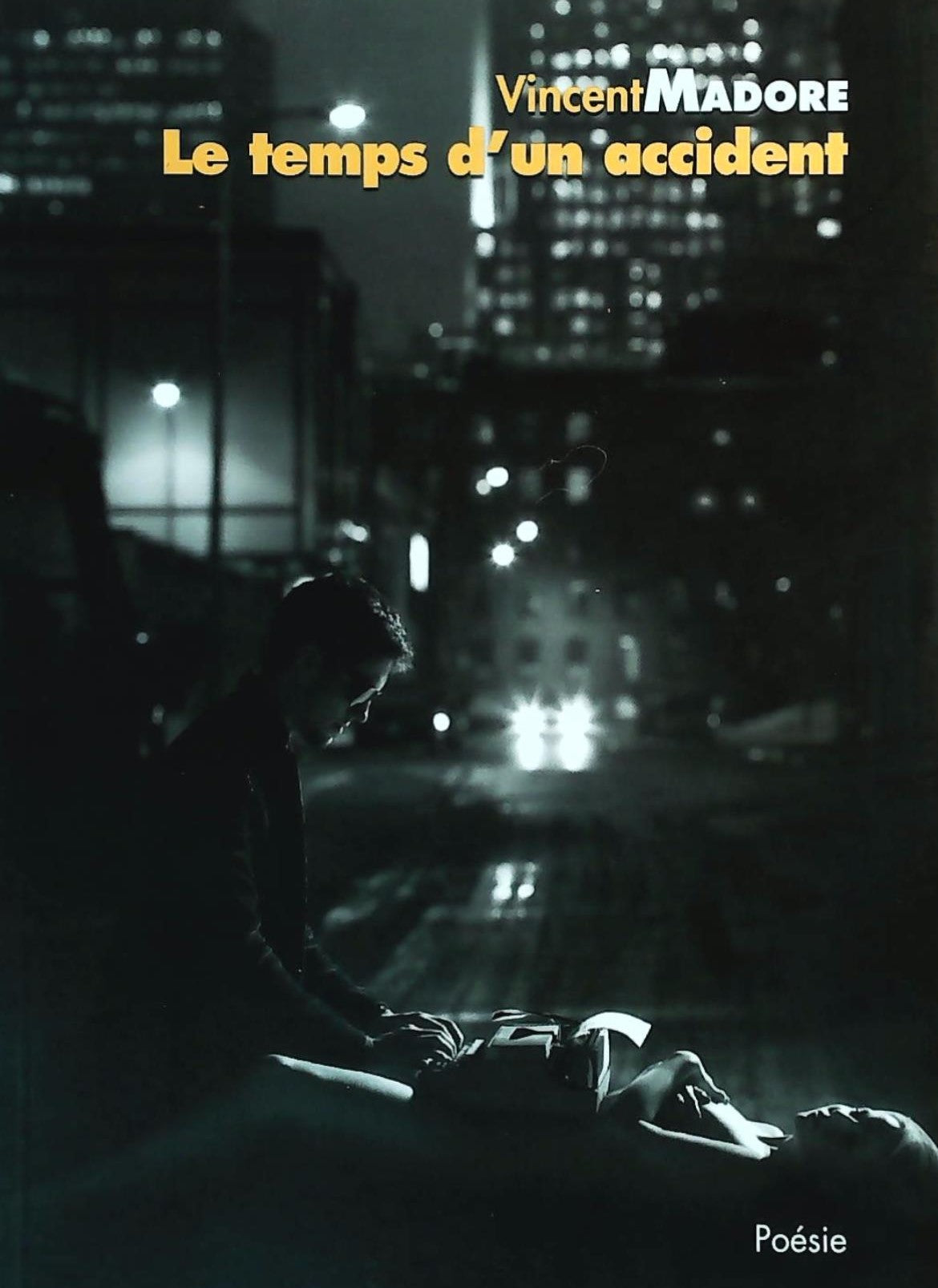 Livre ISBN 2923274369 Le temps d'un accident (Madore Vincent)
