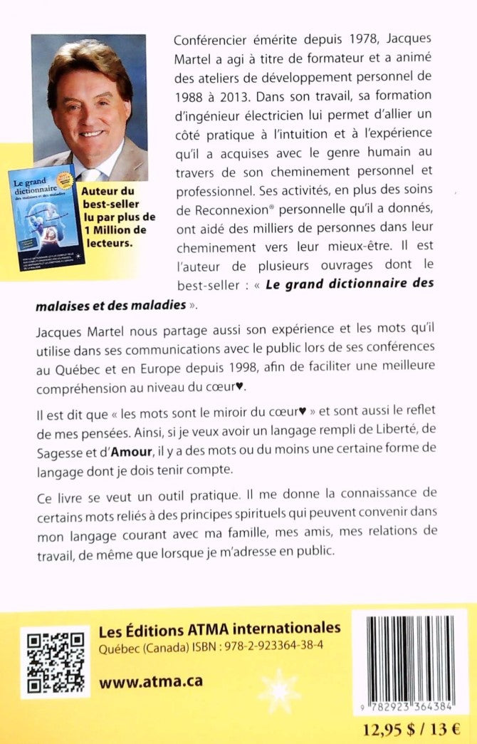 Le pouvoir des mots qui me libèrent! (Jacques Martel)