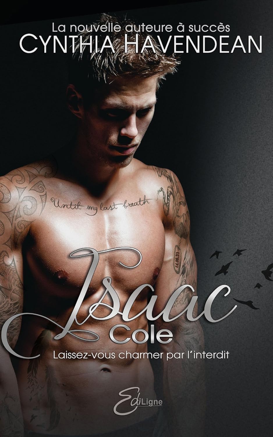 Isaac Cole : Laissez-vous charmer par l'interdit - Cynthia Havendean