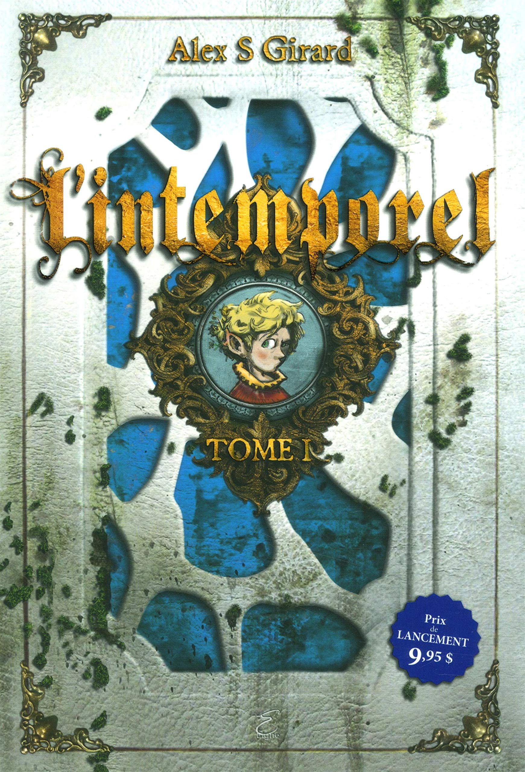 L'intemporel # 1 - Alex S. Girard