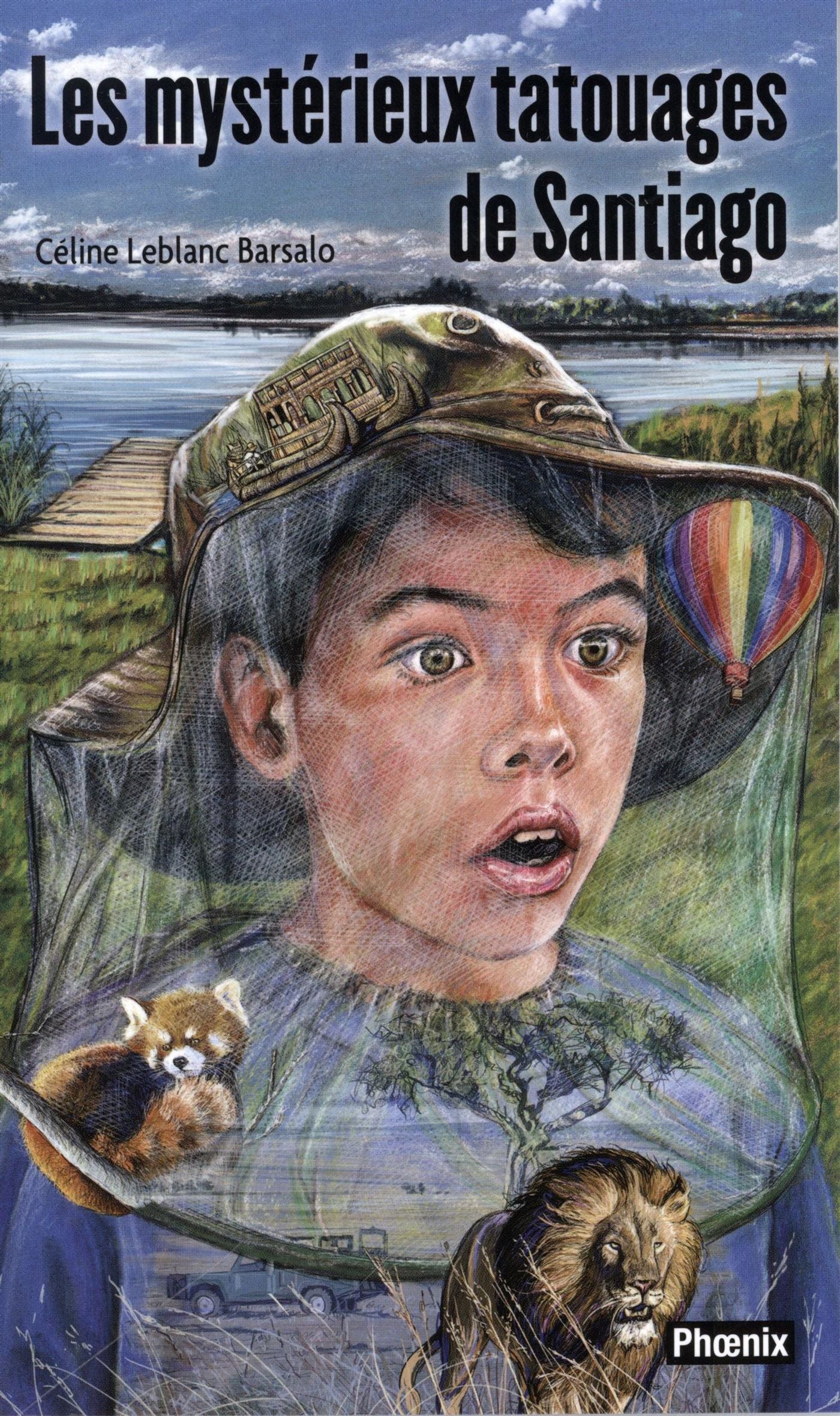 Oeil-de-chat # 68 : Les mystérieux tatouages de Santiago - Céline Leblanc-Barsalo