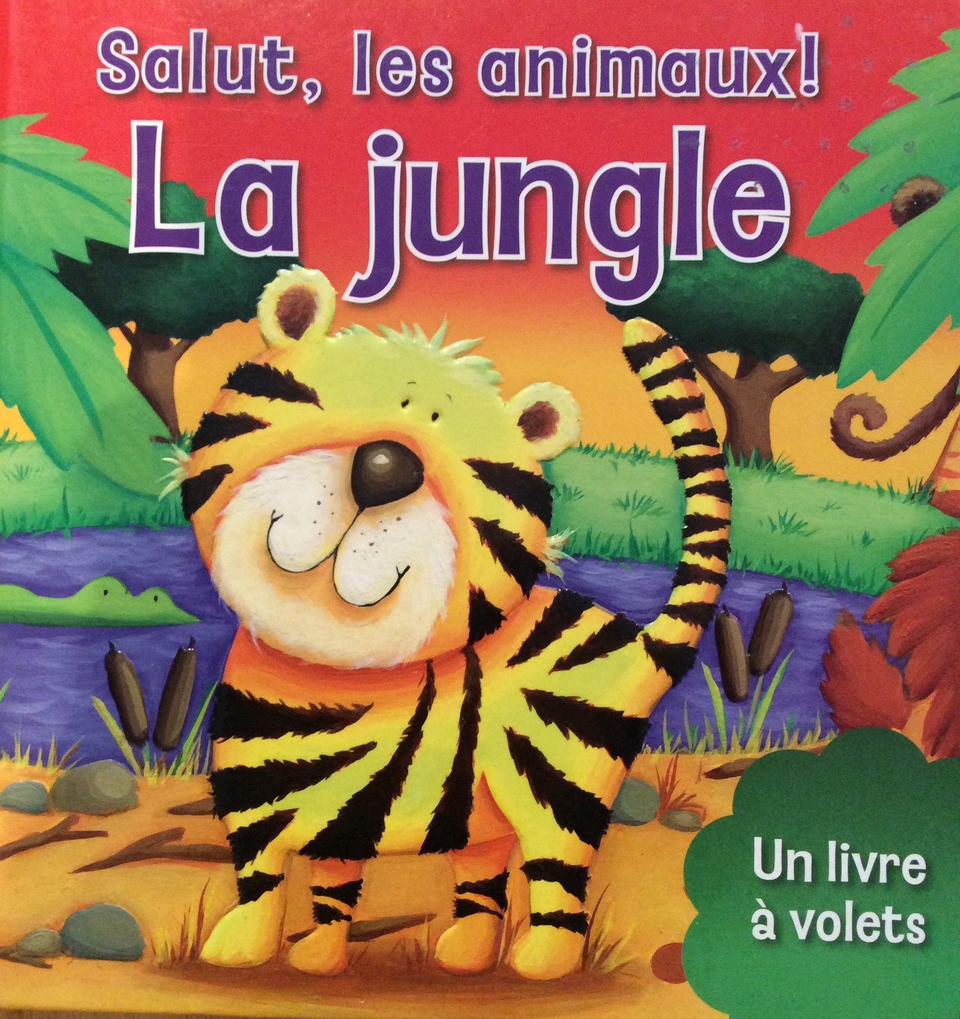 Salut, les animaux! La jungle : un livre à volets