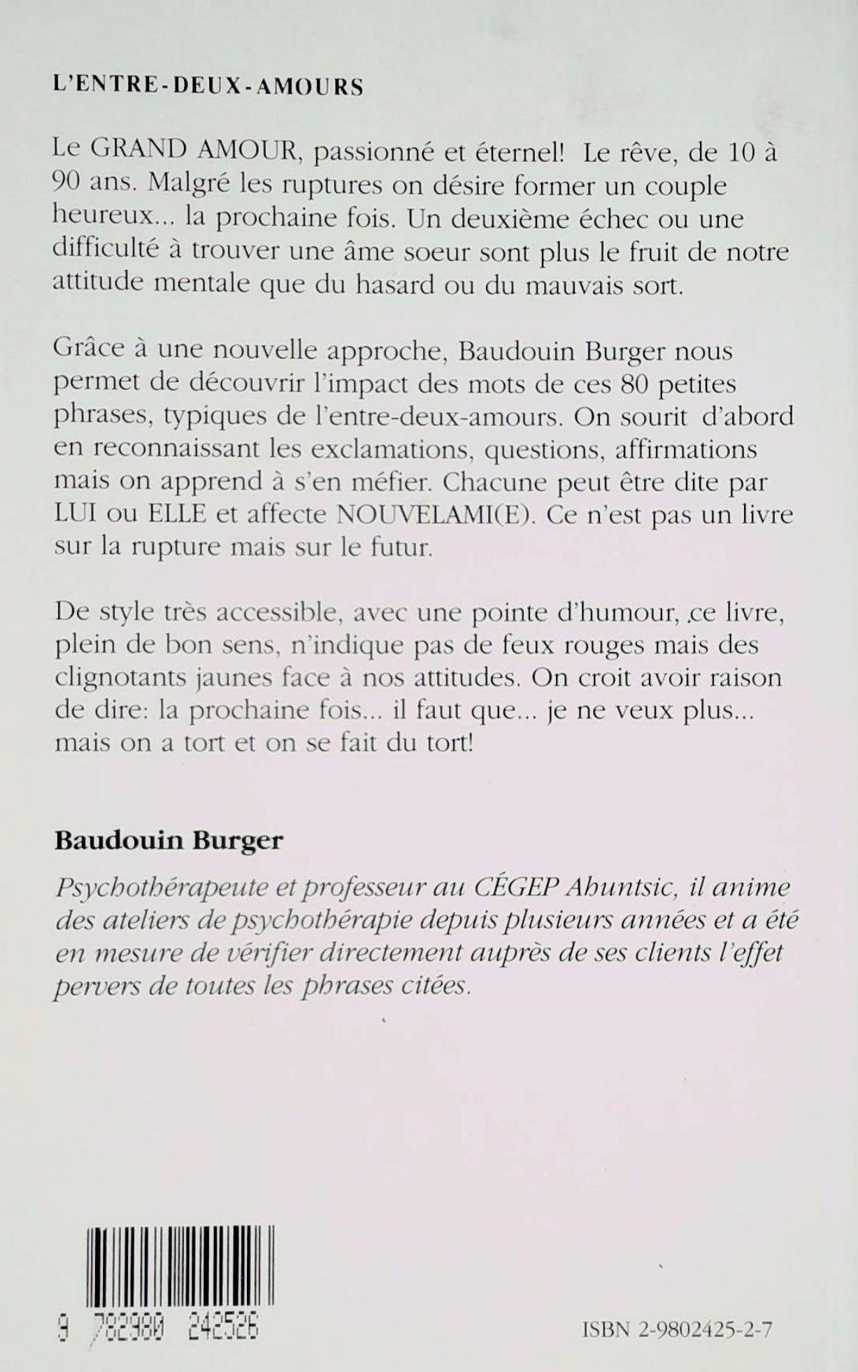 L'entre-deux amours ou 80 bonnes raisons d'avoir tort! (Baudouin Burger)