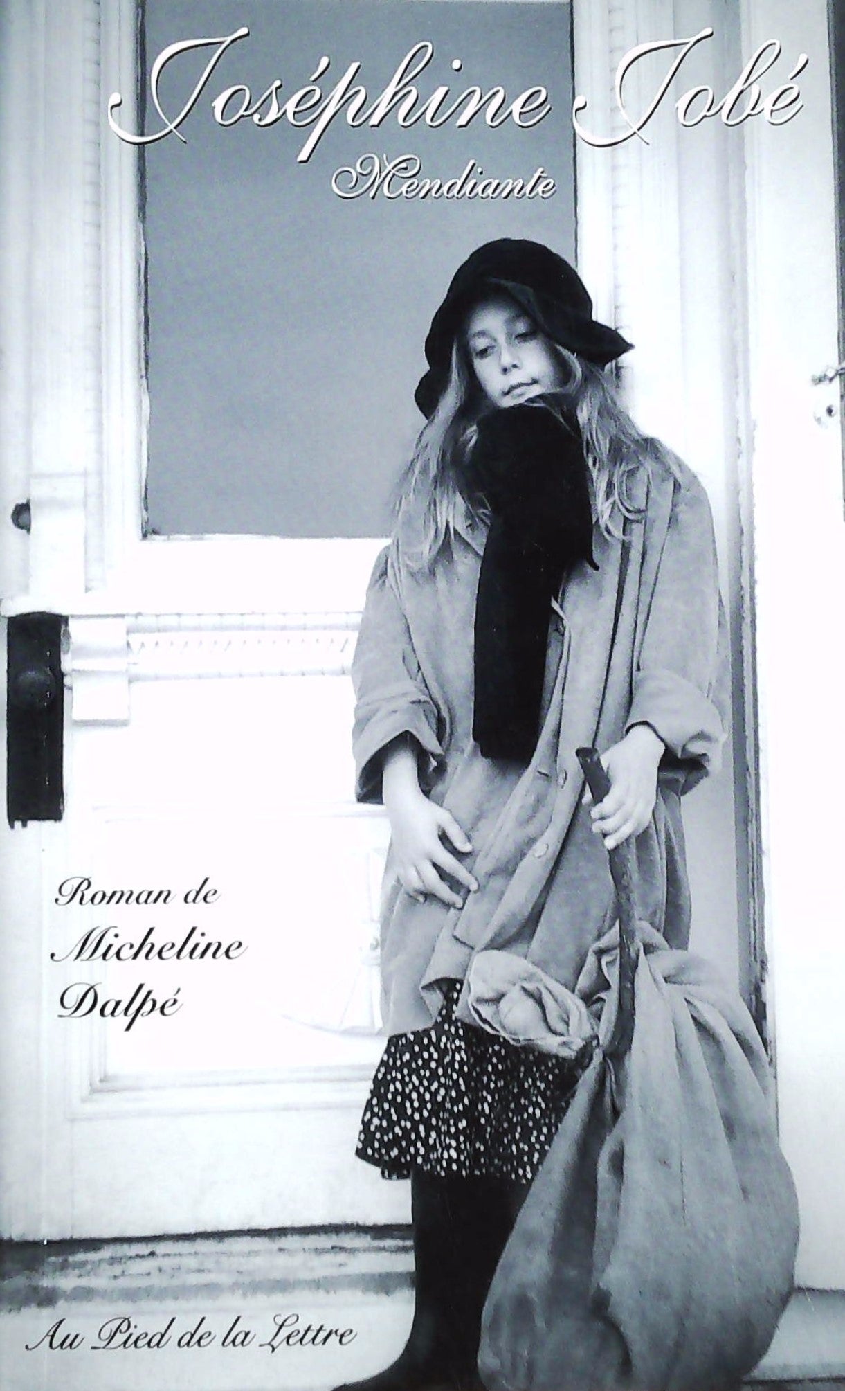 Livre ISBN 2980581232 Mendiante # 1 : Joséphine Jobé (Micheline Dalpé)