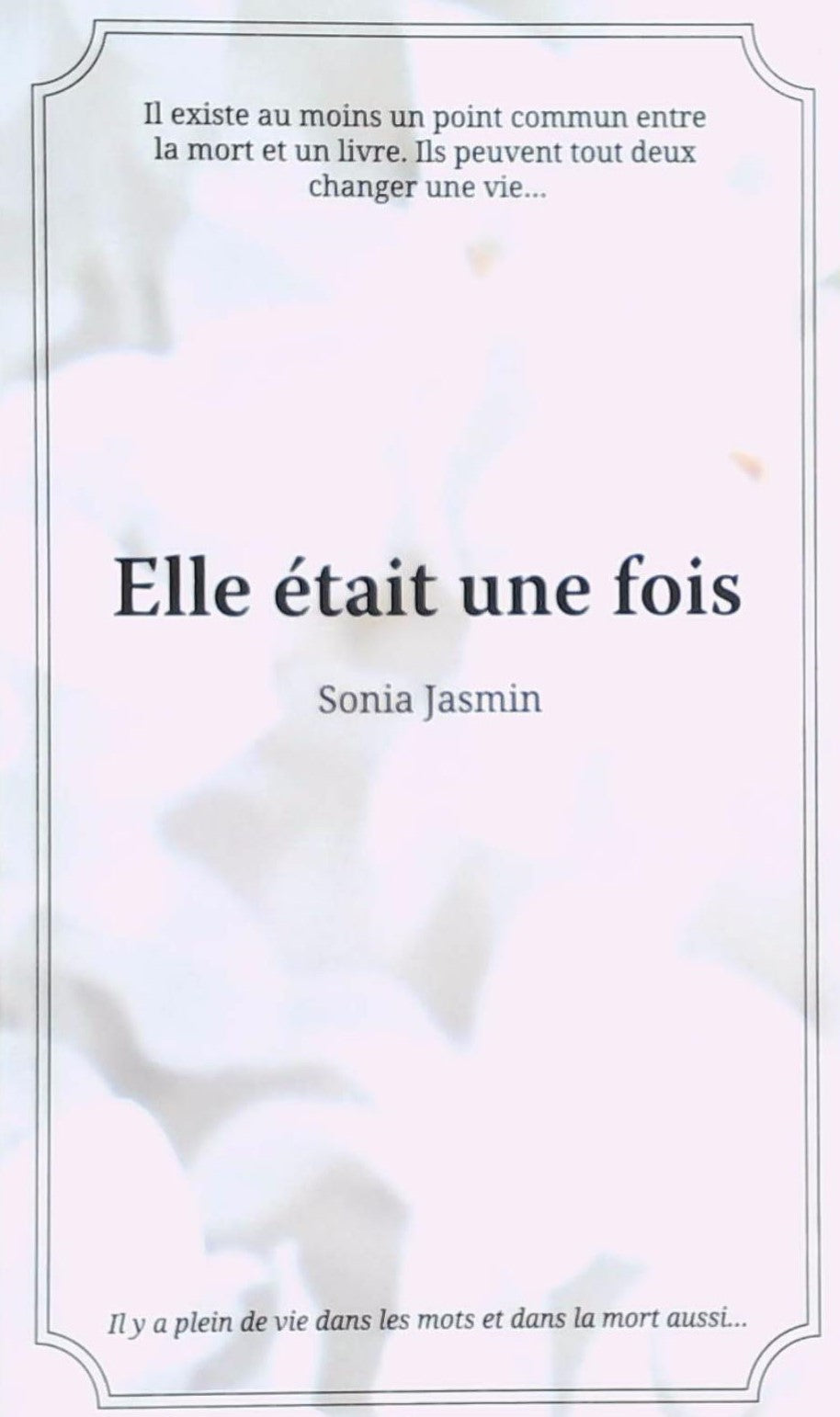 Livre ISBN 2981870009 Elle était une fois (Sonia Jasmin)