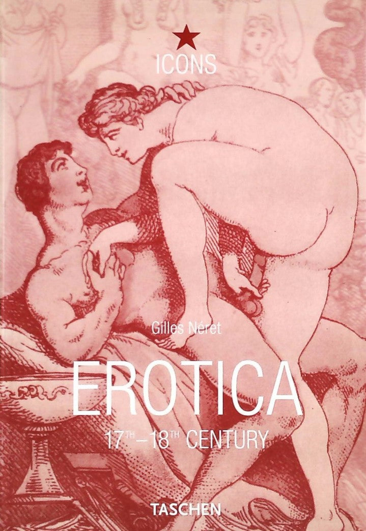 Livre ISBN 3822855359 Icons : Erotica 17th-18th Century (Gilles Néret)