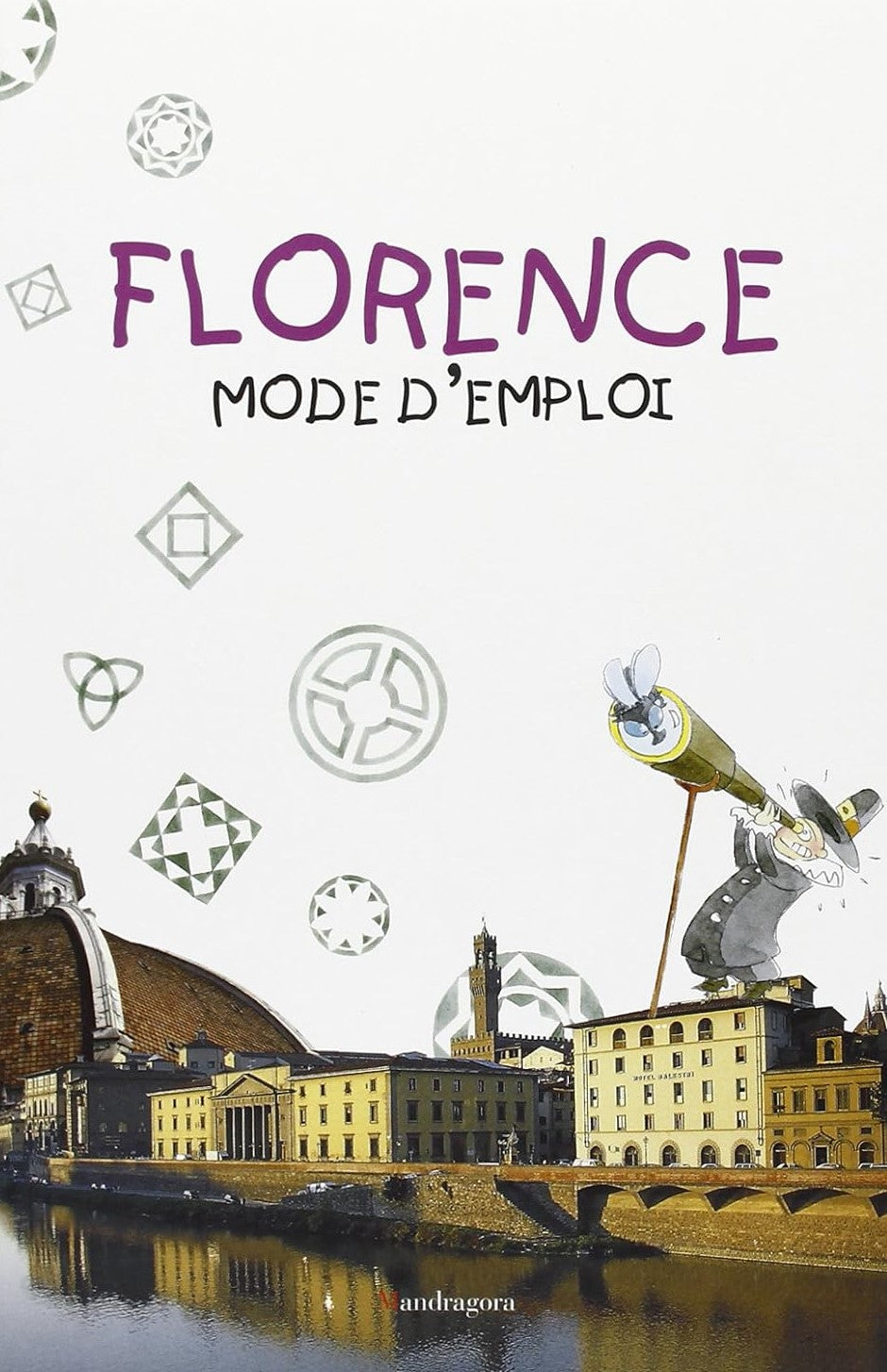Livre ISBN 8885957471 Florence : Mode d'emploi (Unknown)