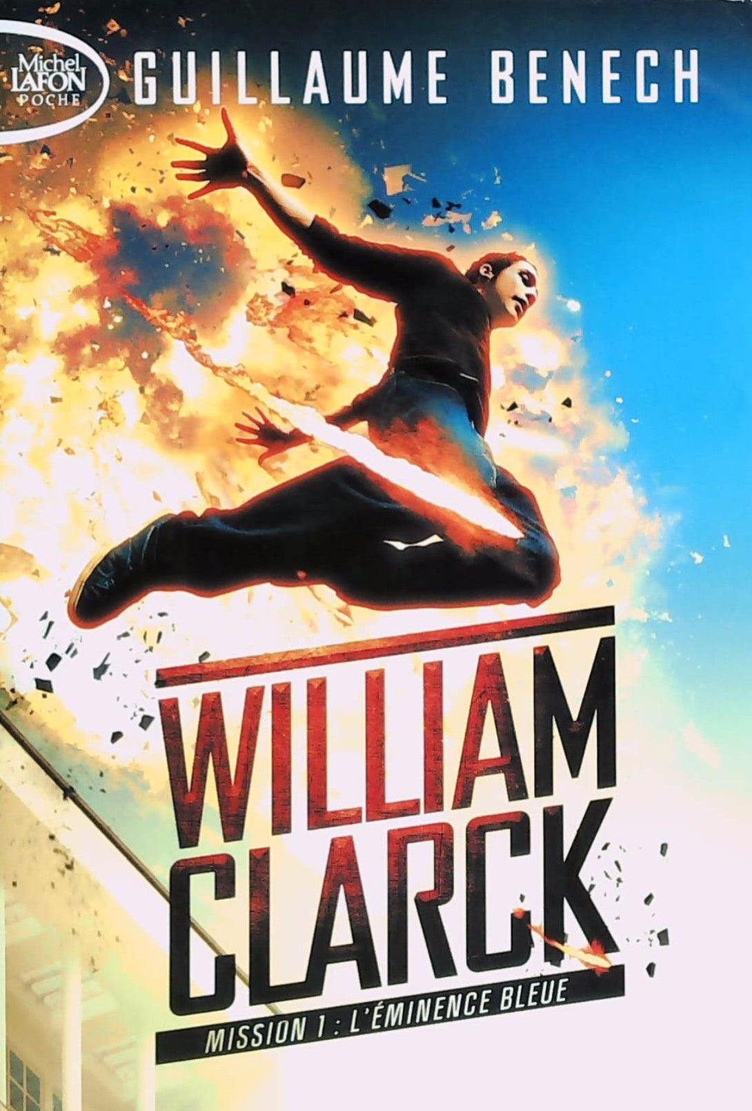 Livre ISBN William Clarck # 1 : L'éminence bleue (Guillaume Benech)