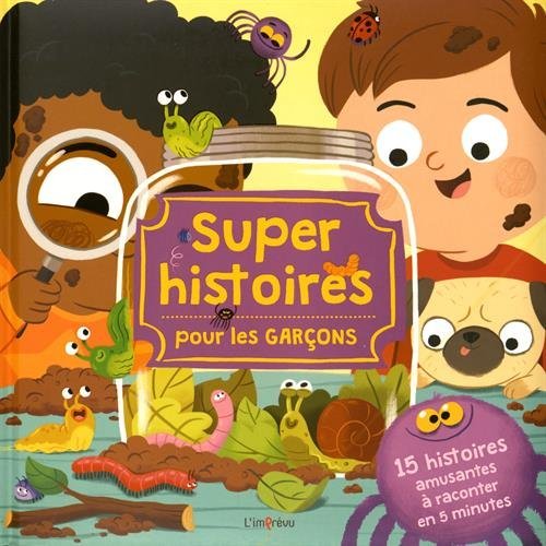 Super histoires pour les garçons