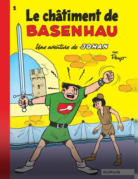 Une aventure de Johan # 1 : Le châtiment de Basenhau - Peyo