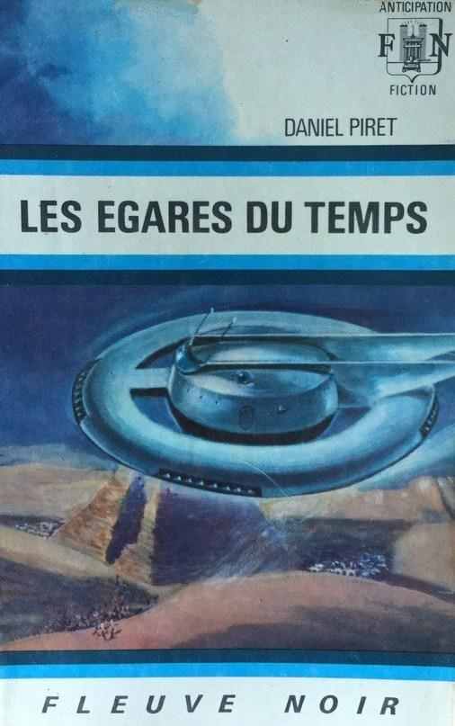 Livre ISBN Anticipation : Les égarés du temps (Daniel Piret)
