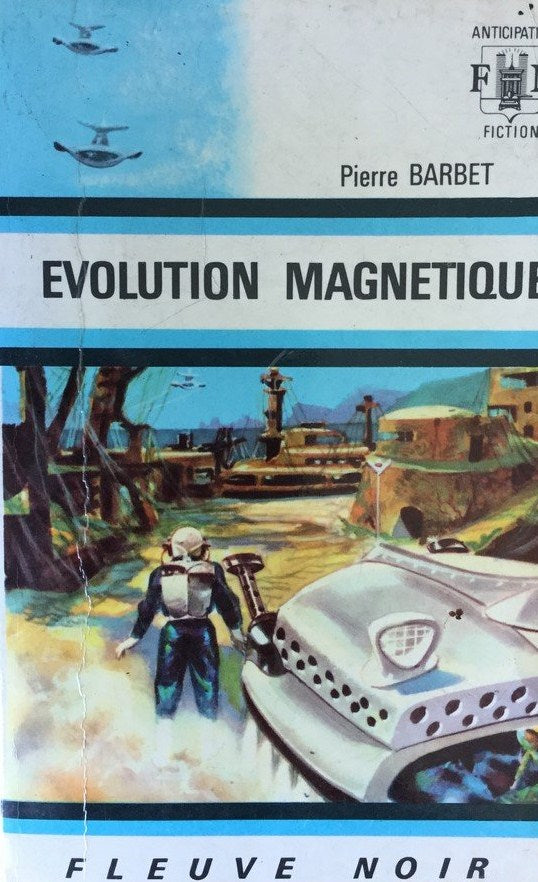 Livre ISBN Anticipation : Évolution magnétique (Pierre Barbet)