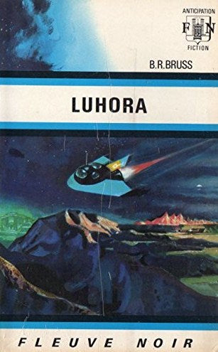 Livre ISBN Anticipation : Luhora (B.R. Bruss)