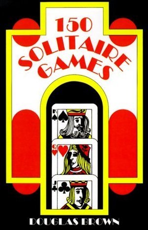 Livre ISBN 150 Solitaire Games (Douglas Brown)