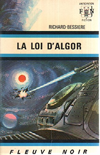 Livre ISBN  Anticipation : La loi d'Algor (Richard-Bessière)