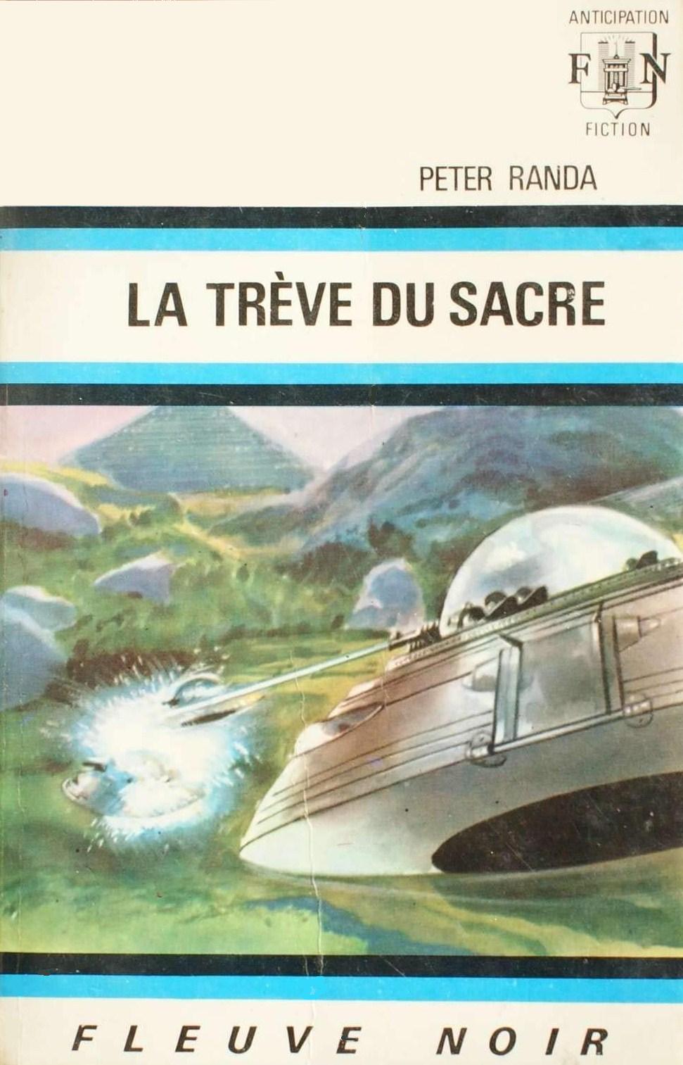 Livre ISBN Anticipation : La trève du sacre (Peter Randa)