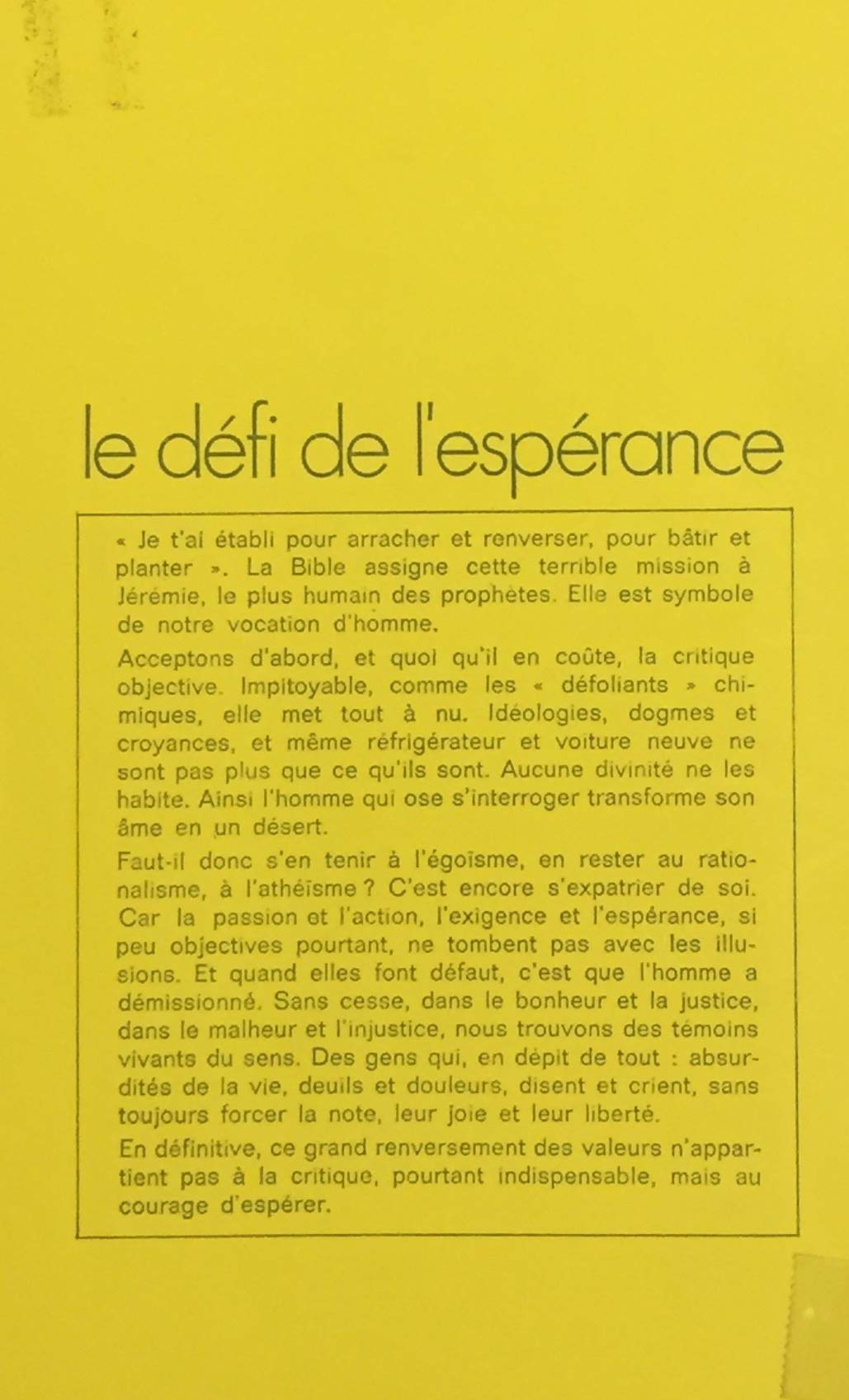 Le défi de l'espérance : arracher et planter (Jacques Sarano)