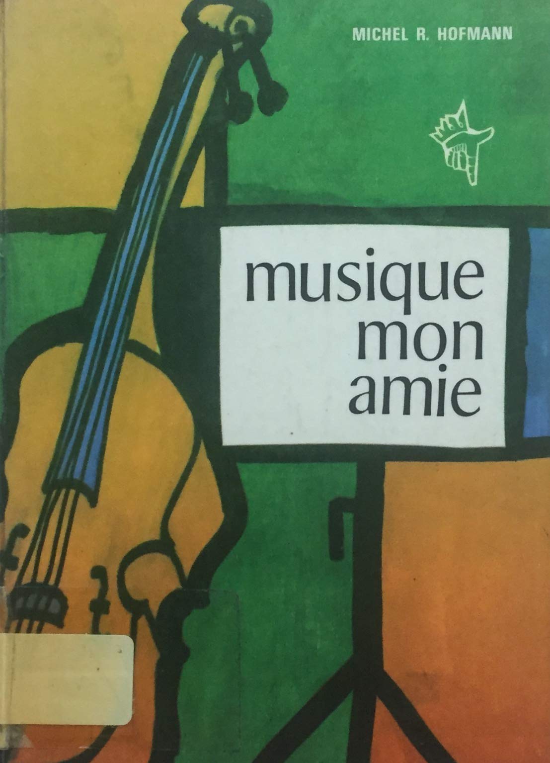 Livre ISBN Musique mon amie (Michel R. Hofman)