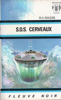 Livre ISBN Anticipation Fiction : S.O.S Cerveaux (M.A. Rayjean)