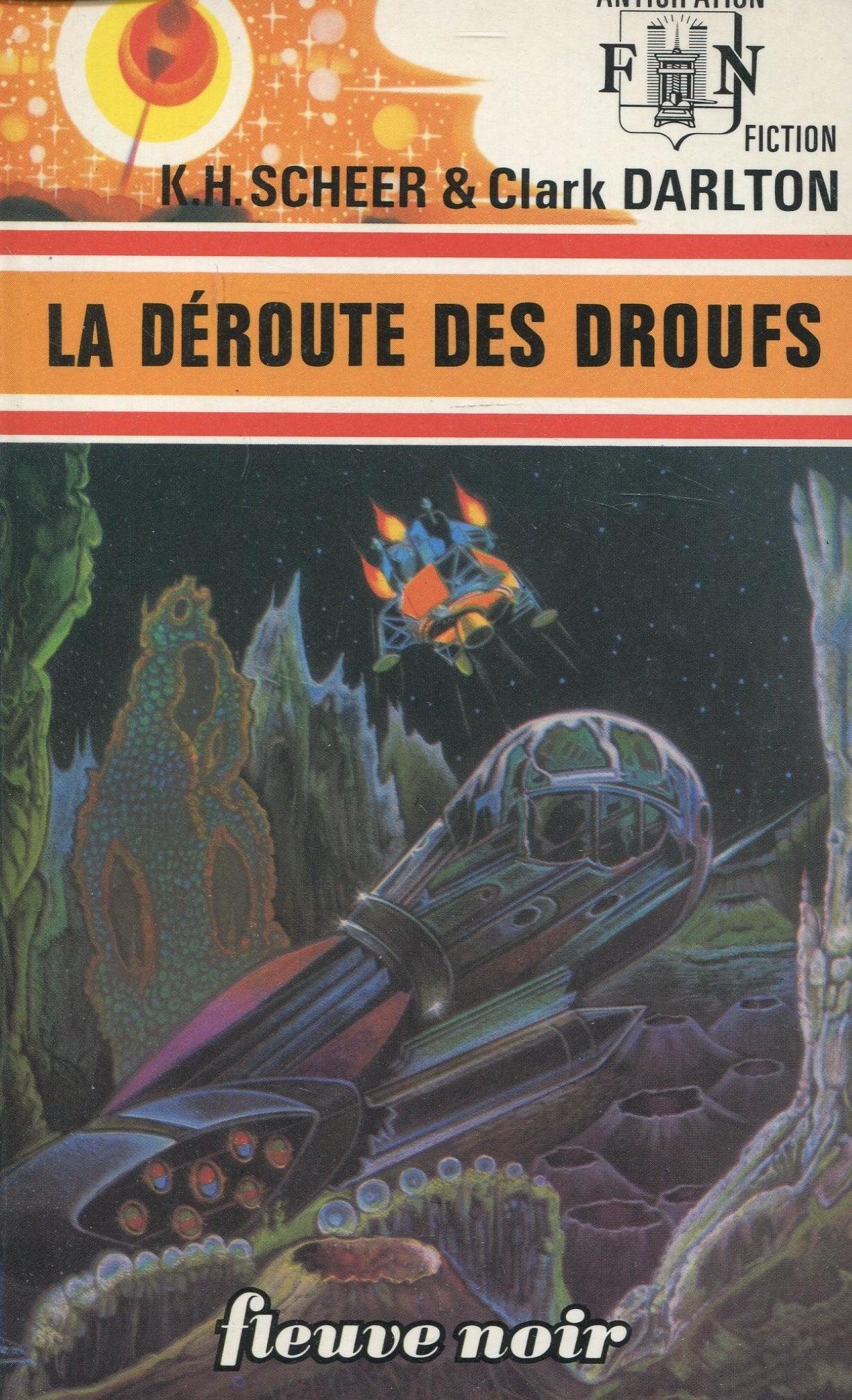 Livre ISBN Anticipation : La déroute des droufs (K.-H. Scheer)