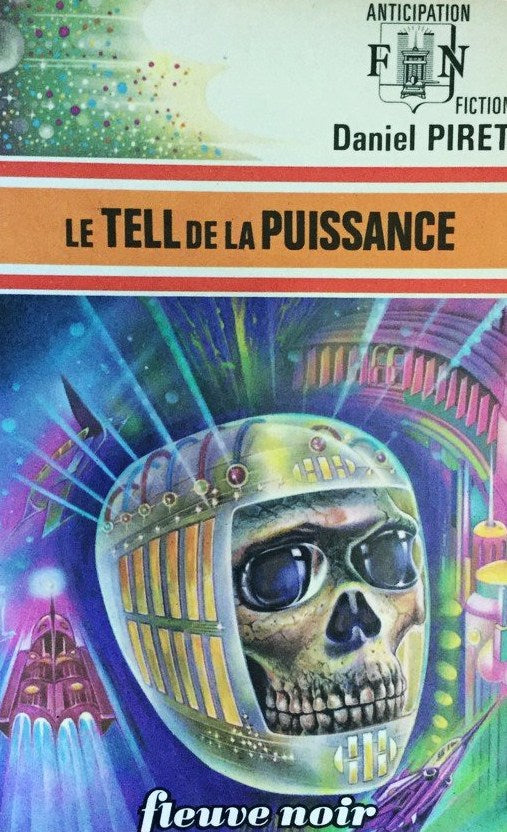 Livre ISBN Anticipation : Le Tell de la puissance (Daniel Piret)