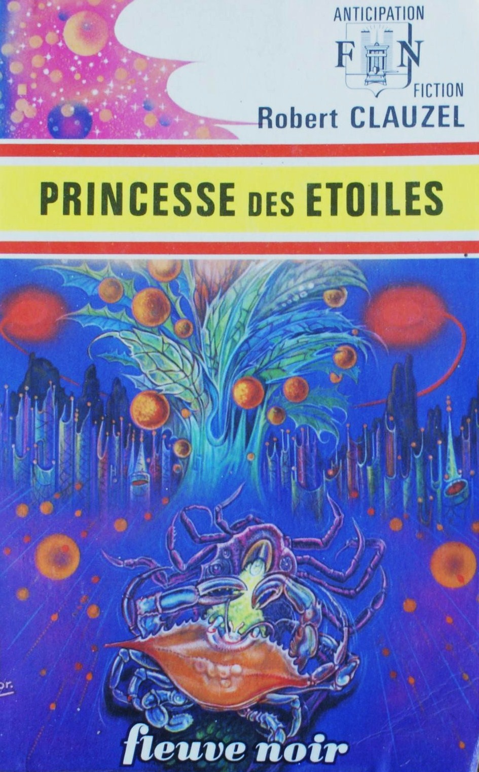 Livre ISBN Anticipation : Princesse des étoiles (Robert Clauzel)
