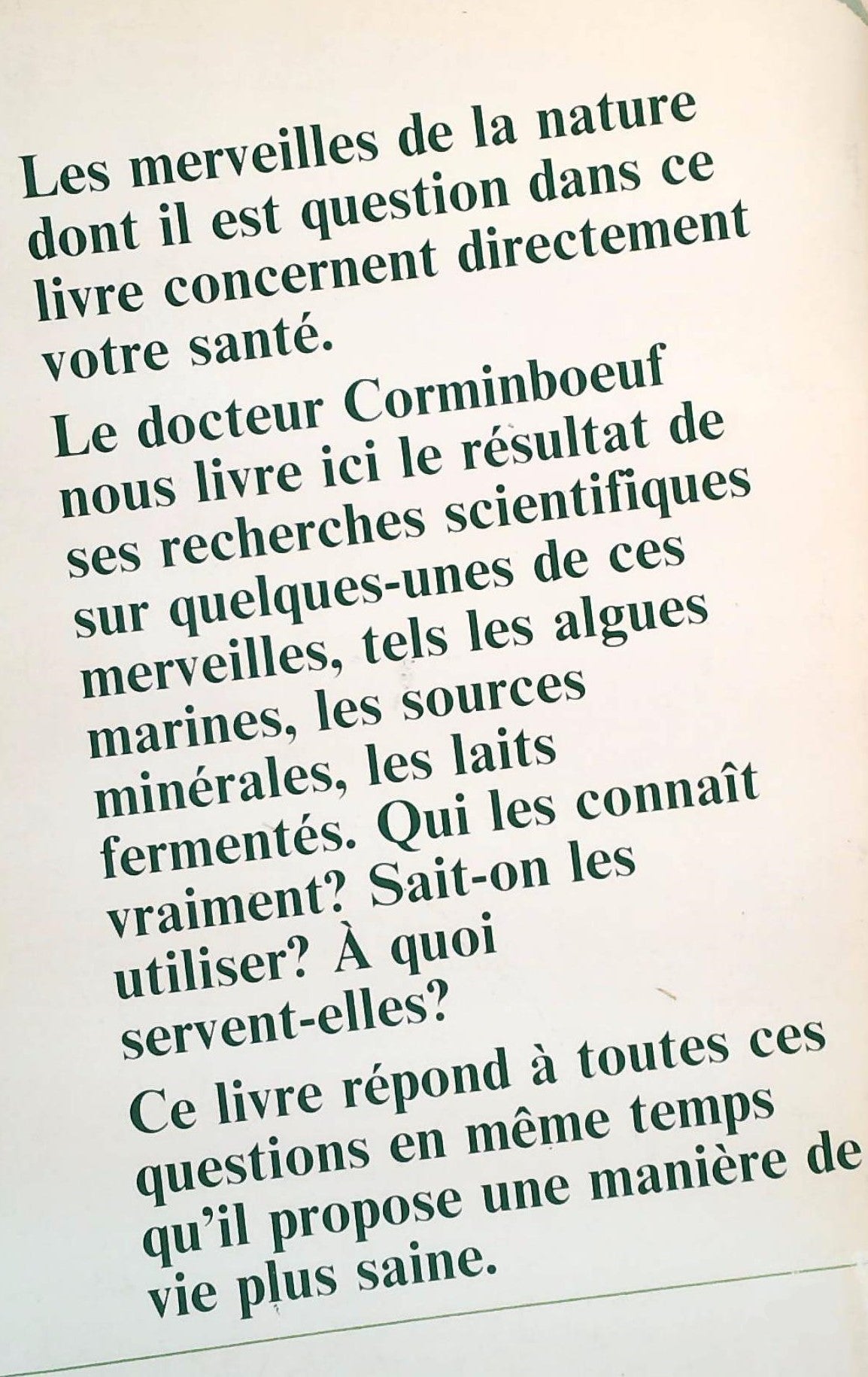 Les merveilles de la nature : Une redécouverte des plus simples ressources alimentaires, des eaux minérales aux algues marines (Dr. Fernand Corminboeur)