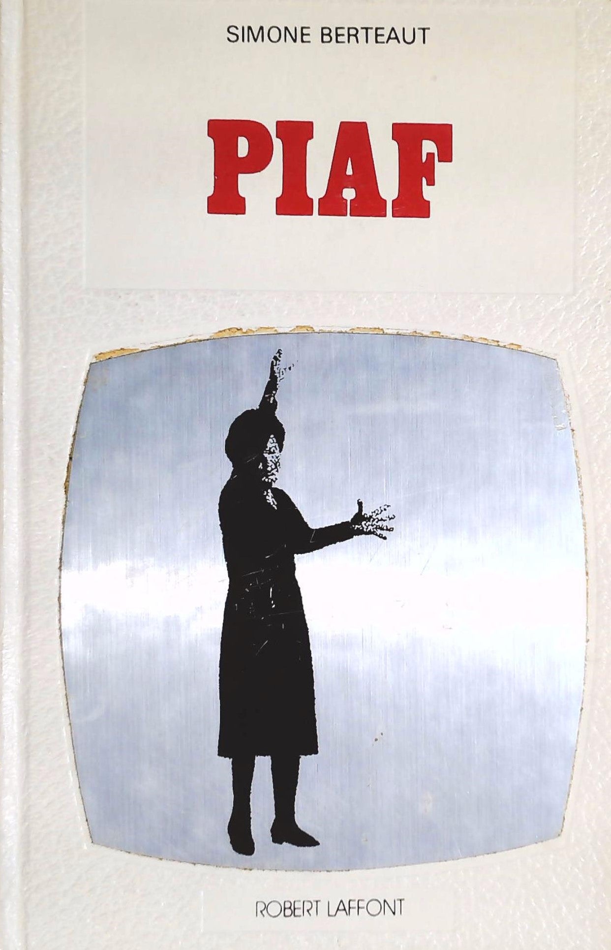 Collection Vécu : Piaf - Simone Berteaut