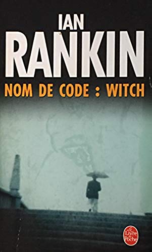 Livre ISBN 2253090603 Nom de code : Witch (Ian Rankin)