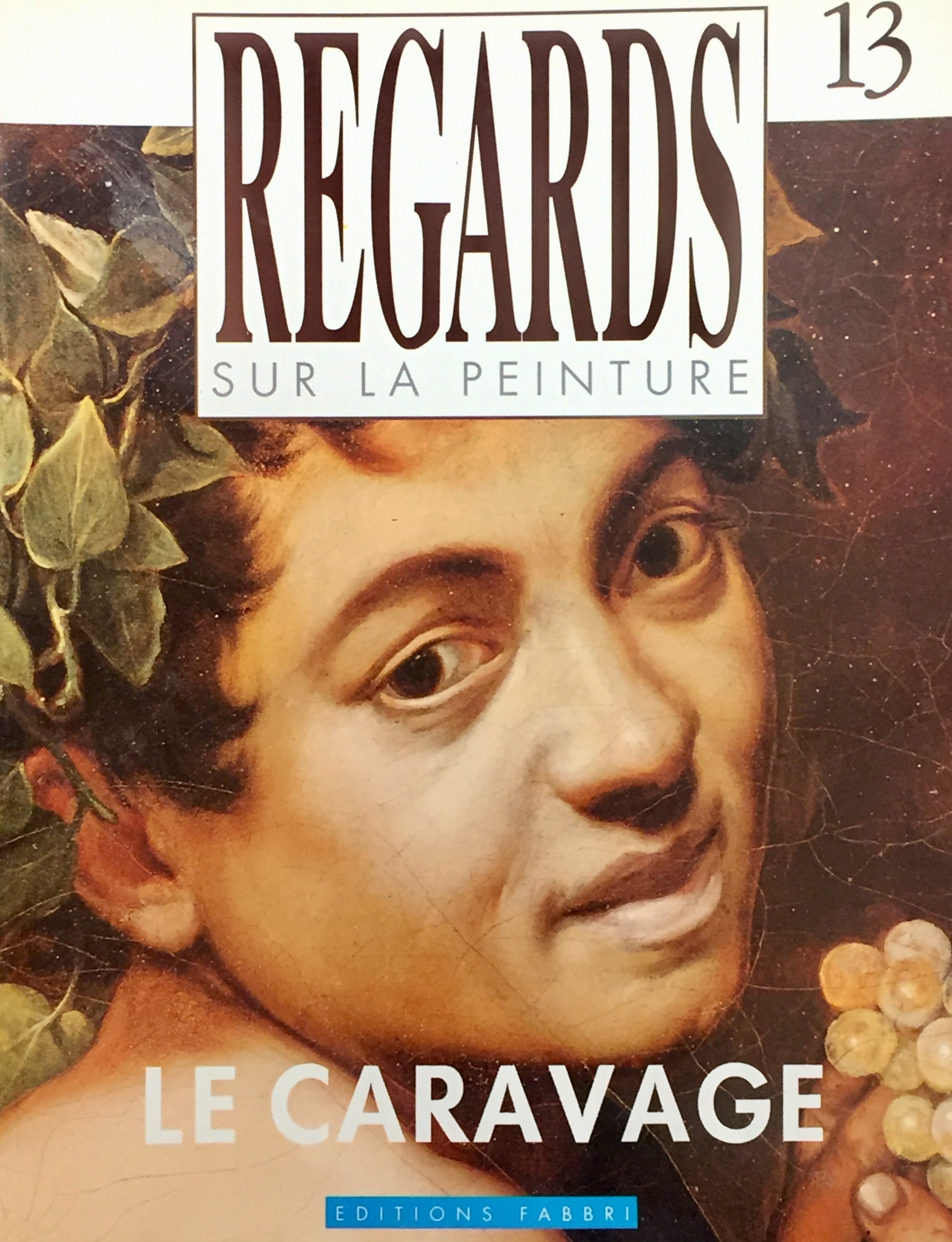 Livre ISBN 2907745212 Regards sur la peinture # 13 : Le Caravage