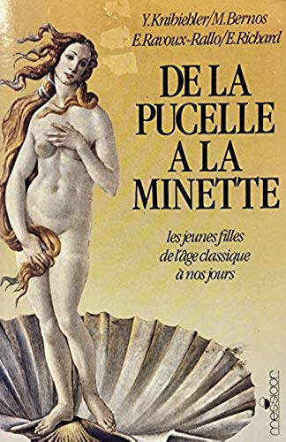 Livre ISBN 220906239X De la pucelle à la minette. Les jeunes filles de l'âge classique à nos jours.