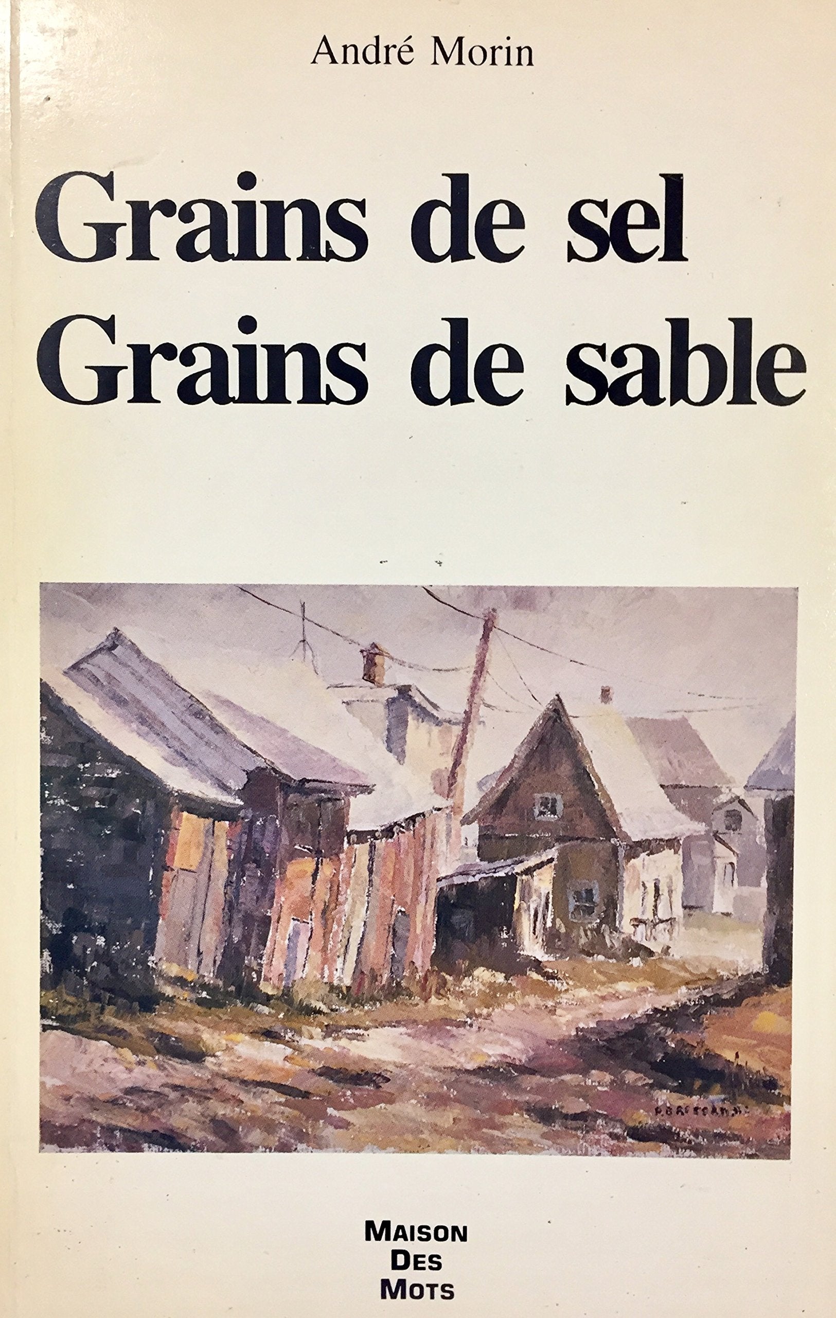 Livre ISBN 292014046 Grain de sel, grain de poivre (André Morin)