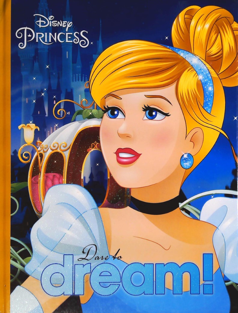 Livre ISBN  Cinderella : Dare to Dream! (Disney)